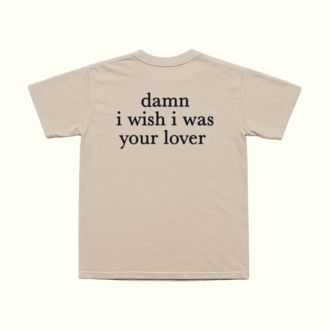 Damn I Wish I Was Your Lover T-Shirt
