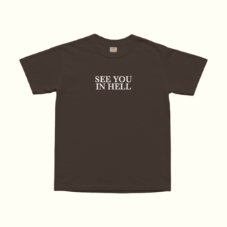 See You In Hell T-Shirt