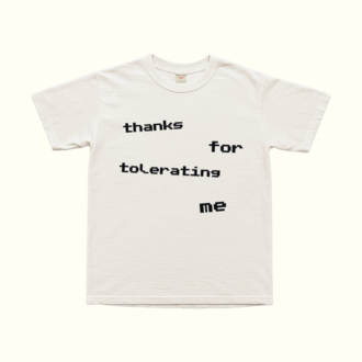 Thanks For Tolerating Me v2 T-Shirt