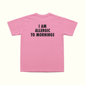 I Am Allergic To Mornings T-Shirt