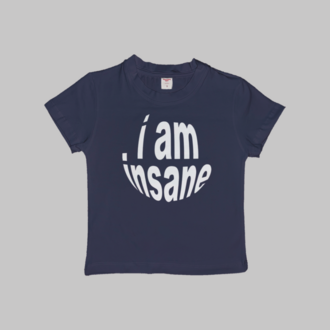 I Am Insane Baby Tee
