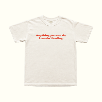 I Can Do Bleeding T-Shirt