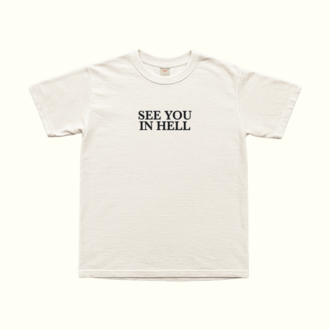 See You In Hell T-Shirt