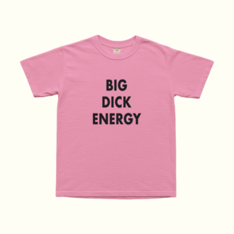 Big Dick Energy T-Shirt