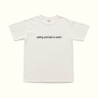 Eating Animals Is Weird T-Shirt