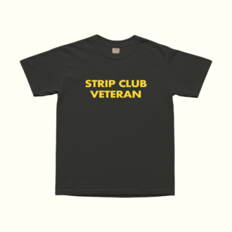 Strip Club Veteran T-Shirt