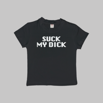 Suck My Dick Baby Tee