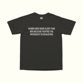 Women Need More Sleep T-Shirt