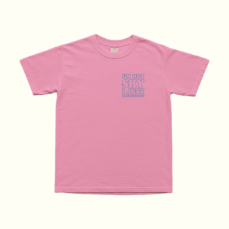 I'm Not Shy I Just Don't Like You T-Shirt