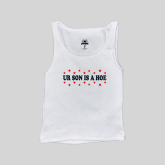 Ur Son Is A Hoe Askılı Üst Atlet