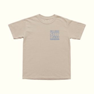 I'm Not Shy I Just Don't Like You T-Shirt