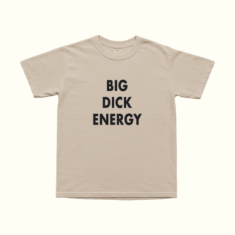 Big Dick Energy T-Shirt