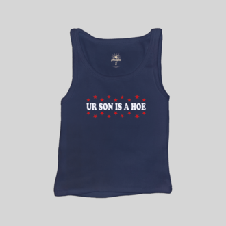Ur Son Is A Hoe Askılı Üst Atlet