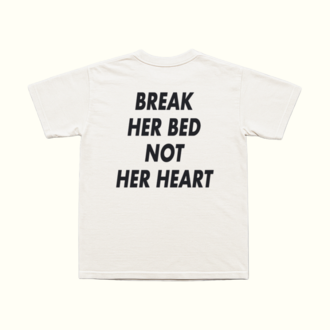 Break Her Bed Not Her Heart T-Shirt