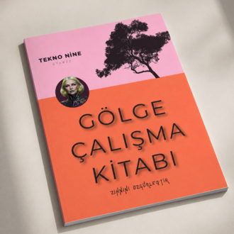 Gölge Çalışma Kitabı Tekno Nine