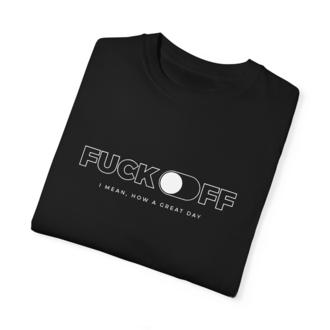 "Fuck Off" Black T-Shirt