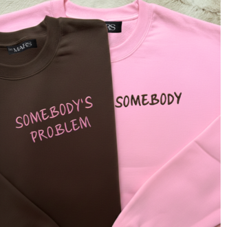 SOMEBODY'S PROBLEM