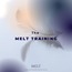 The MELT Training