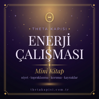 Enerji Çalışması Mini Kitap — Niyet, Topraklanma, Koruma & Enerji Kaynakları