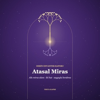 Derin Atasal Miras Raporu