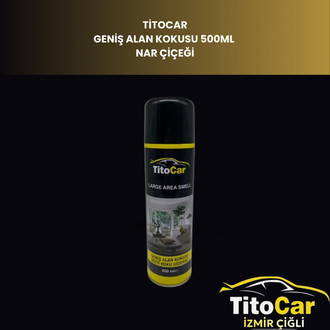 Titocar Geniş Alan Kokusu Nar Çiçeği 500ml