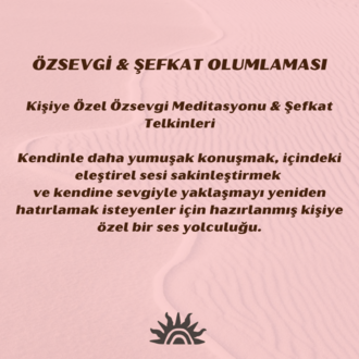 Özsevgi & Şefkat Olumlaması