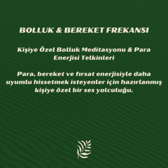 Kişiye Özel Bolluk Meditasyonu & Para Enerjisi Telkinleri