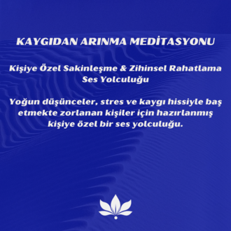 Kaygıdan Arınma Meditasyonu