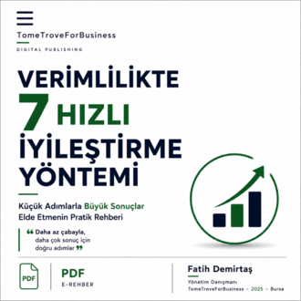Verimlilikte 7 Hızlı İyileştirme Yöntemi Eğitimi
