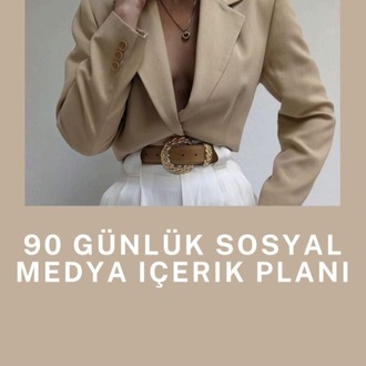 90 Günlük Sosyal Medya İçerik Planı | 3 Aylık Hazır İçerik Takvimi (PDF)