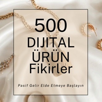 500 Dijital Ürün Fikri Listesi | (PDF)