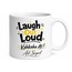 Laugh Out Loud Yazılı Kahkaha At İngilizce Çay Kupası Hediye Bardak