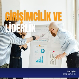 GİRİŞİMCİLİK VE LİDERLİK