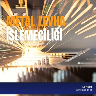METAL LEVHA İŞLEMECİLİĞİ