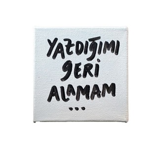 Yazdığımı geri alamam