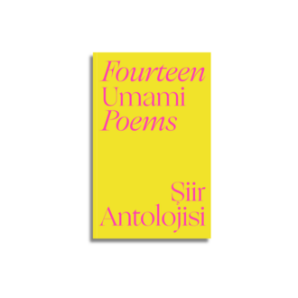 Fourteen Umami Poems Şiir Antolojisi