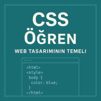 CSS Öğren - Web Tasarımının Temeli