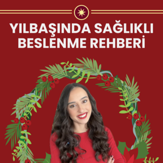 Yılbaşında Sağlıklı Beslenme Rehberi