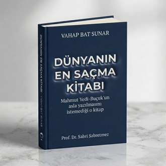 DÜNYANIN EN SAÇMA KİTABI - Mahmut Yedi-Buçuk'un Asla Yazılmasını İstemediği O Kitap