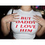 But daddy - baby tee