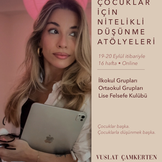 Çocuklarla Nitelikli Düşünme — 16 Haftalık Sezon / Aylık Katılım