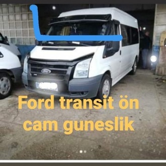 Ford Transit Ön Cam Güneşlik 2002 / 2013