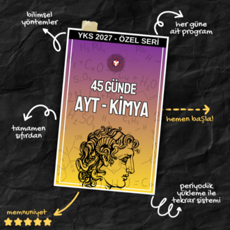 45 Günde AYT-KİMYA PARÇALATAN Program (2027)
