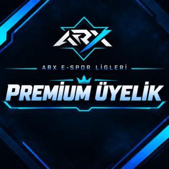 ARX E-SPOR LİGLERİ - PREMIUM ÜYELİK
