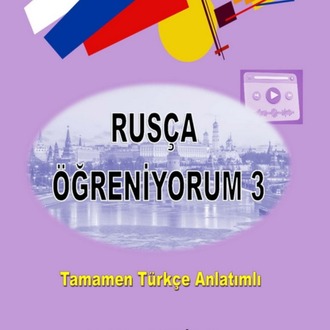 RUSÇA ÖĞRENİYORUM EĞİTİM SETİ (3 CİLTLİK TAMAMEN TÜRKÇE ANLATIMLI)