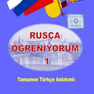 RUSÇA ÖĞRENİYORUM EĞİTİM SETİ (3 CİLTLİK TAMAMEN TÜRKÇE ANLATIMLI)