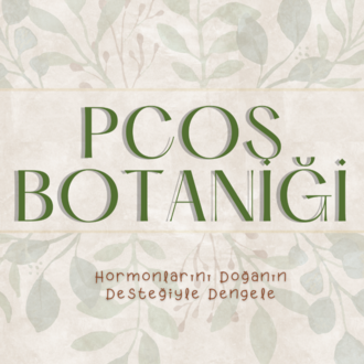PCOS BOTANİĞİ
