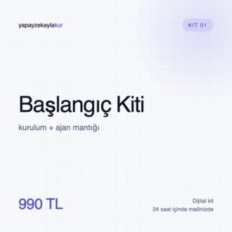 Kit 01 · Başlangıç Kiti — kurulum + ajan mantığı