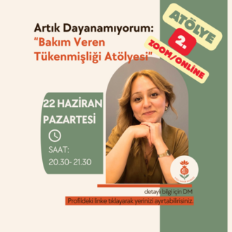 Bakım Veren Tükenmişliği Atölyesi