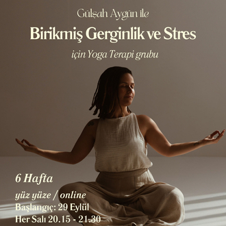 6 Hafta Biriken Gerginlik ve Stresi Rahtlatma